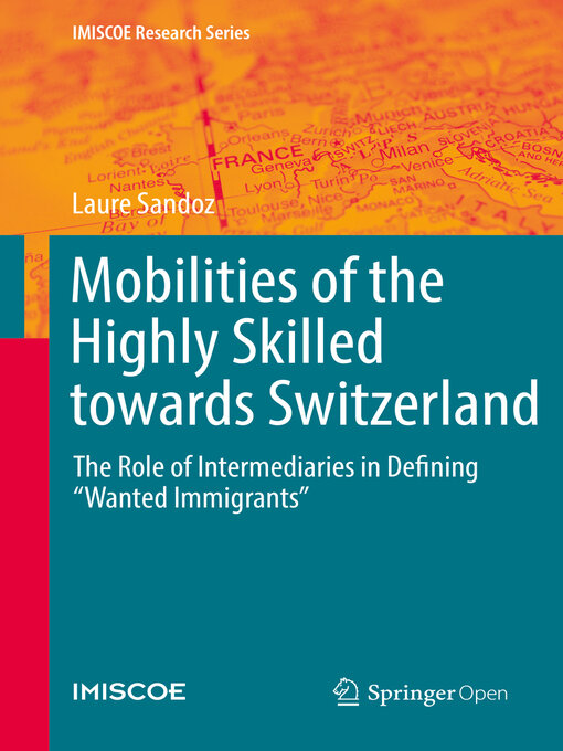 Title details for Mobilities of the Highly Skilled towards Switzerland by Laure Sandoz - Available